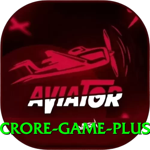 Crore Game Official v5.5.0 - 2